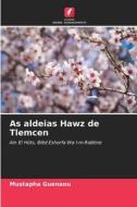 As aldeias Hawz de Tlemcen di Mustapha Guenaou edito da Edições Nosso Conhecimento