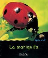 La Mariquita di Christian Marie edito da Combel Ediciones Editorial Esin, S.A.