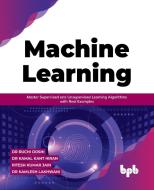 Machine Learning di Ruchi Doshi, Kamal Kant Hiran, Ritesh Jain edito da BPB Publications