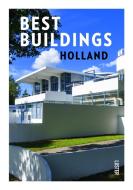 Best Building - Holland di Toon Lauwen edito da Gingko Press GmbH