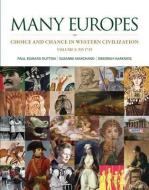 Many Europes, Volume 1 with Connect Plus Access Code: Choice and Chance in Western Civilization di Paul Edward Dutton, Suzanne Marchand, Deborah Harkness edito da MCGRAW HILL BOOK CO