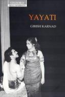Yayati di Girish Karnard edito da OUP India