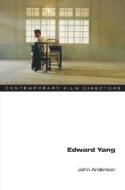 Edward Yang di John Anderson edito da University of Illinois Press