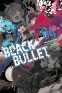 Black Bullet, Vol. 4 (manga) di Shiden Kanzaki edito da Little, Brown & Company