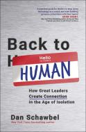 Back To Human di Dan Schawbel edito da Little, Brown Book Group