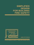 Simplified Design for Building Fire Safety di James Patterson, Patterson edito da John Wiley & Sons