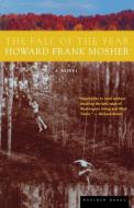 The Fall of the Year di Howard Frank Mosher edito da MARINER BOOKS