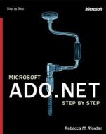 Microsoft Ado.net Step By Step di Microsoft Corporation, M. Halvorsen edito da Microsoft Press,u.s.