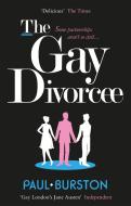 The Gay Divorcee di Paul Burston edito da Little, Brown Book Group