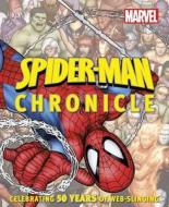 Spider-Man Chronicle: Celebrating 50 Years of Web-Slinging di Alan Cowsill, Matthew K. Manning edito da DK Publishing (Dorling Kindersley)