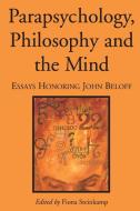 Parapsychology, Philosophy and the Mind di Fiona Steinkamp edito da McFarland