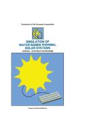 Simulation of Water Based Thermal Solar Systems di W. L. Dutré edito da Springer Netherlands