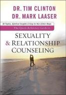 The Quick-Reference Guide to Sexuality & Relationship Counseling di Tim Clinton, Mark Laaser edito da Baker Publishing Group