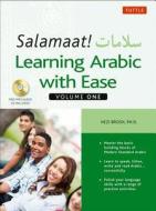 Salamaat! Learning Arabic With Ease di Hezi Brosh edito da Tuttle Publishing