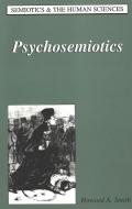 Psychosemiotics di Howard A. Smith edito da Lang, Peter