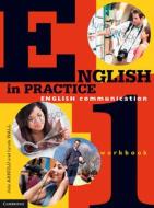 English in Practice Workbook 1 di Julie Arnold, Lynda Wall edito da Cambridge University Press