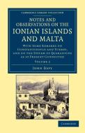 Notes and Observations on the Ionian Islands and Malta - Volume 2 di John Davy edito da Cambridge University Press