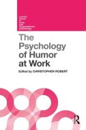 The Psychology of Humor at Work edito da Taylor & Francis Ltd