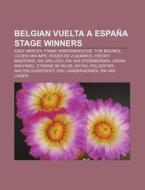 Belgian Vuelta A Espa A Stage Winners: E di Books Llc edito da Books LLC, Wiki Series