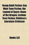 Young adult fiction di Books Llc edito da Books LLC, Reference Series