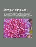 American Burglars: Malcolm X, Montel Von di Books Llc edito da Books LLC, Wiki Series