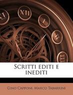 Scritti Editi E Inediti di Gino Capponi edito da Nabu Press