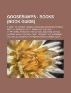 Goosebumps - Books Book Guide : A Night di Source Wikia edito da Books LLC, Wiki Series