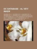 Dc Database - Al Vey Inker: Aquaman Vol di Source Wikia edito da Books LLC, Wiki Series