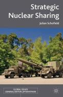 Strategic Nuclear Sharing di J. Schofield edito da Palgrave Macmillan UK