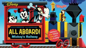 Disney All Aboard! Mickey's Railway (An Abrams Extend A Book) di Nichole Mara edito da Abrams