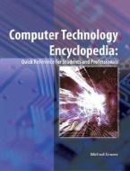 Computer Technology Encyclopedia di Michael Graves edito da Cengage Learning, Inc