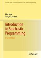 Introduction to Stochastic Programming di John R. Birge, François Louveaux edito da Springer-Verlag GmbH