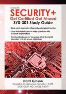 Comptia Security+: Get Certified Get Ahead: Sy0-301 Study Guide di Darril Gibson edito da Createspace