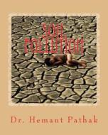 Soil Pollution di Hemant Pathak, Dr Hemant Pathak edito da Createspace