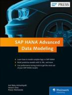 SAP Hana Advanced Data Modeling di Anil Babu Ankisettipalli, Hansen Chen, Pranav Wankawala edito da SAP PR