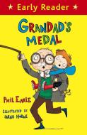 Early Reader: Grandad's Medal di Phil Earle edito da Hachette Children's Group