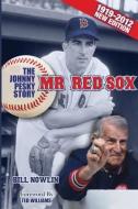 Mr. Red Sox: The Johnny Pesky Story di Bill Nowlin edito da ROUNDER BOOKS