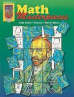 Math Masterpieces, Grades 6-7 di Gunter Schymkiw edito da Didax Educational Resources
