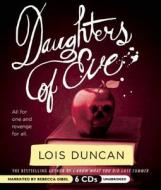 Daughters of Eve di Lois Duncan edito da Audiogo