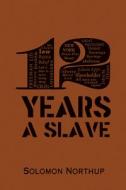 12 Years a Slave di Solomon Northup edito da Simon + Schuster Inc.
