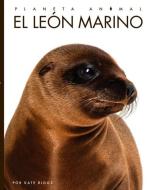 El León Marino di Kate Riggs edito da CREATIVE ED & PAPERBACKS