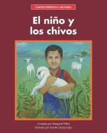 El Nino y los Chivos = The Boy and the Goats di Margaret Hillert edito da NORWOOD HOUSE PR