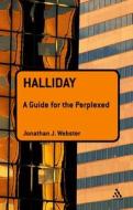 Halliday di Jonathan J Webster edito da Bloomsbury Publishing Plc