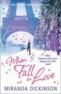 When I Fall In Love di Miranda Dickinson edito da HarperCollins Publishers