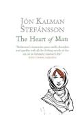 The Heart of Man di Jon Kalman Stefansson edito da Quercus Publishing