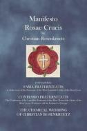 Manifesto Rosae Crucis di Christian Rosenkruetz edito da Theophania Publishing
