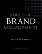 Strategic Brand Management, 2nd Edition