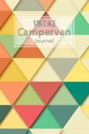 Vintage Campervan Journal: Retro Colourful Geometric Triangles di Little Chocolate Dog Publishing edito da Createspace Independent Publishing Platform