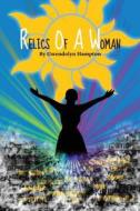 Relics of a Woman di Gwendolyn Hampton edito da Createspace Independent Publishing Platform