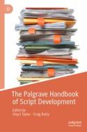 The Palgrave Handbook of Script Development edito da Springer International Publishing